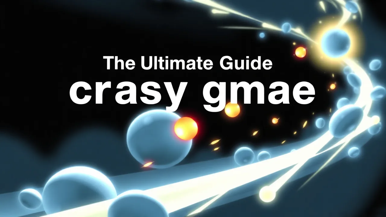 The Ultimate Guide to Mastering crasy gmae image